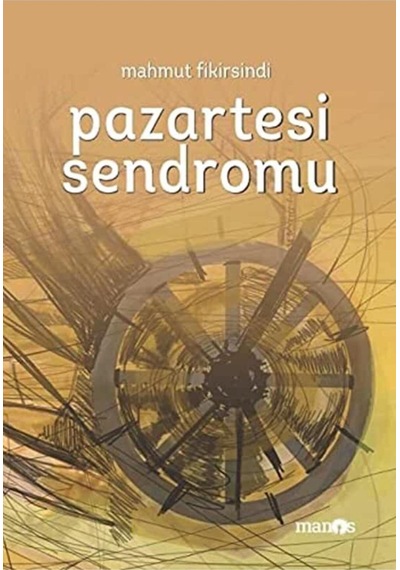 Pazartesi Sendromu - - Mahmut Fikirsindi Kitabı
