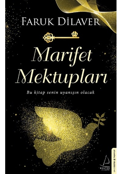 Marifet Mektupları - Faruk Dilaver - Destek Yayınları
