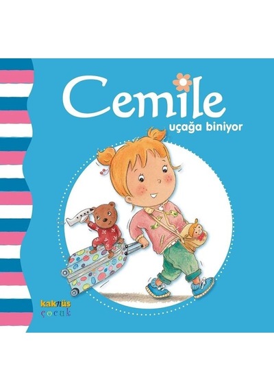 Cemile Uçağa Biniyor- Kaknüs Yayınları