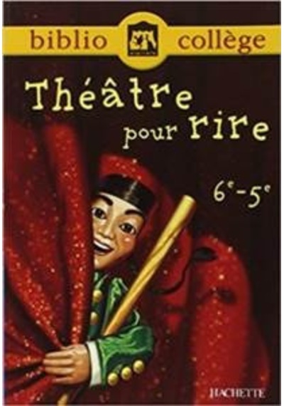 Théâtre Pour Rire 6E/ 5E 9782011689627