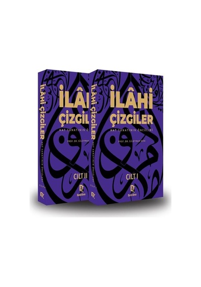 İlahi Çizgiler Hat Sanatının Öncüleri 2 Cilt / Süleyman Berk