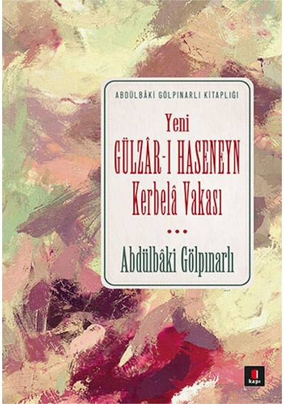 Yeni Gülzâr-ı Haseneyn Kerbelâ Vakası + Yapışkanlı Not Kağıdı