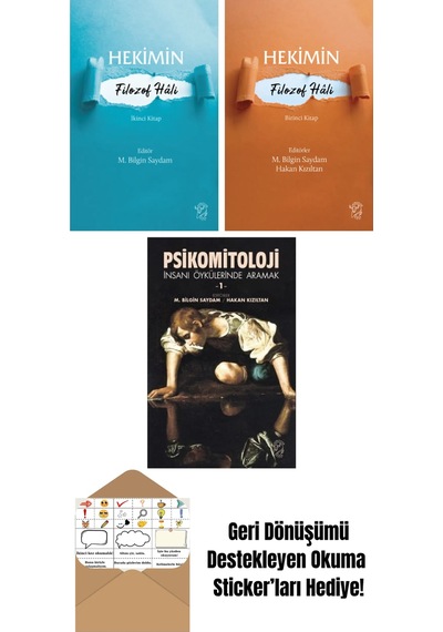 Hekimin Filozof Hâli-2 + Hekimin Filozof Hali + Psikomitoloji İnsanı Öykülerinde Aramak 1