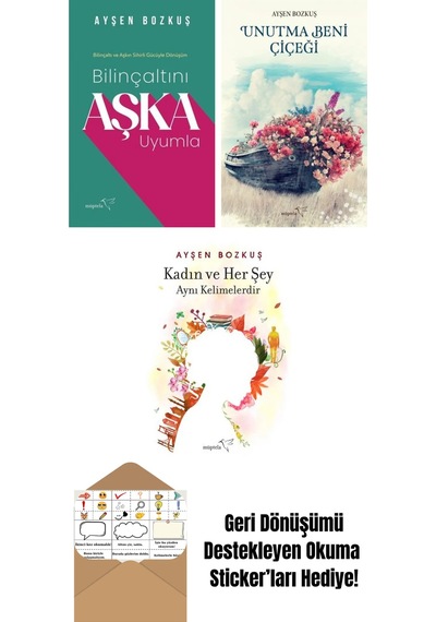Bilinçaltını Aşka Uyumla + Unutma Beni Çiçeği + Kadın Ve Her Şey Aynı Kelimelerdir