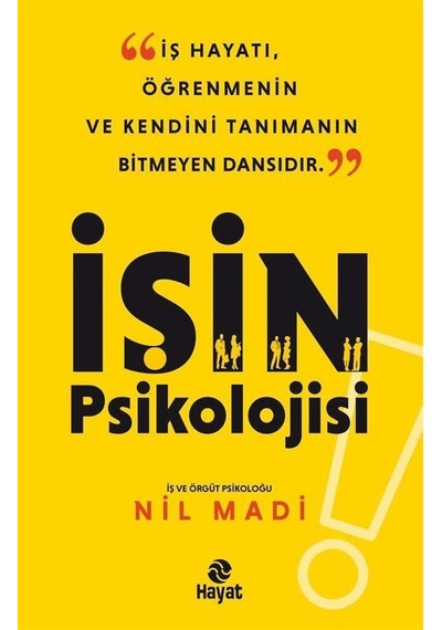 İşin Psikolojisi / Nil Madi