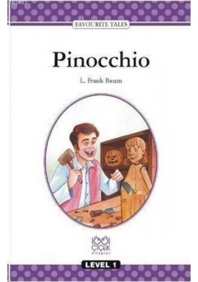 Pinocchio Level 1 Books - Carlo Collodi - 1001 Çiçek