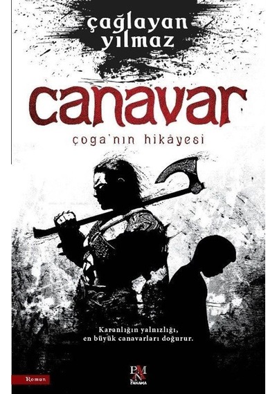 Canavar - Çoga'nın Hikayesi - Çağlayan Yılmaz - Panama Yayıncılık