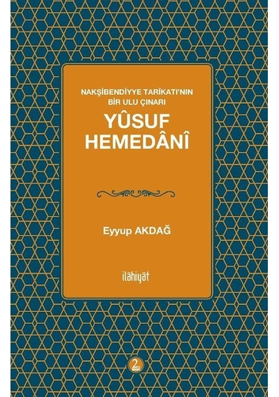 Yûsuf Hemedanî / Eyyup Akdağ