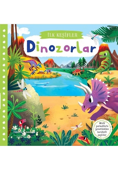 Hareketli Dinozorlar - İlk Keşifler- İş Bankası Kültür Yayınları