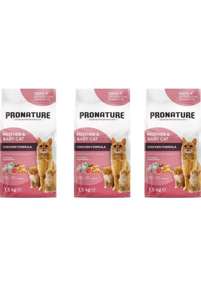Pronature Mother & Baby Tavuk Etli Yetişkin Kedi Maması 3 x 1500 G