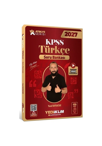 Yediiklim 2027 Kpss Türkçe Atölye Soru Bankası Çözümlü - Yusuf Bayraktar