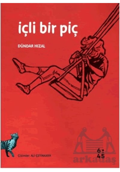 İçli Bir Piç Ciltli Altıkırkbeş Yayınları