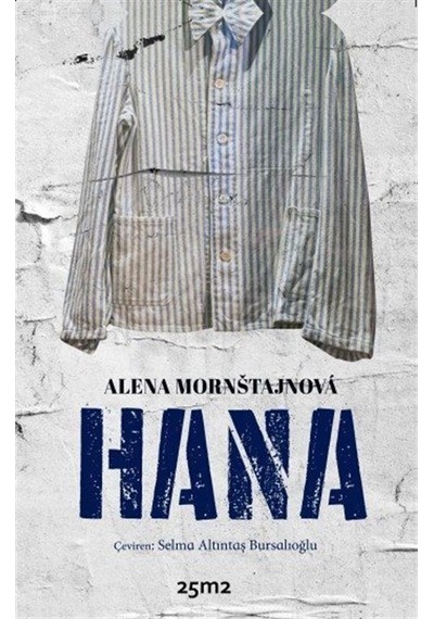 Hana - Alena Mornstajnova - 25M2 Kitap