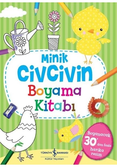 Minik Civcivin Boyama Kitabı- İş Bankası Kültür Yayınları
