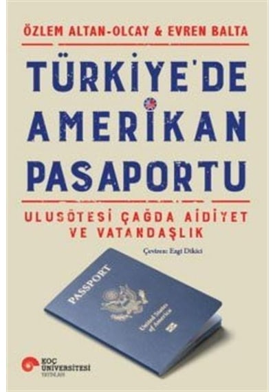Türkiye'de Amerikan Pasaportu / Evren Balta
