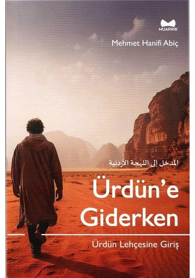 Ürdün'e Giderken / Ürdün Lehçesine Giriş / Mehmet Hanifi Abiç