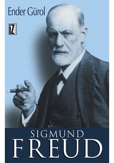 Sigmund Freud - Ender Gürol - İz Yayıncılık