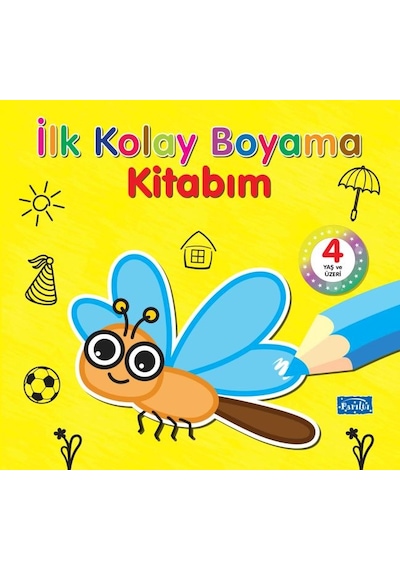 İlk Kolay Boyama Kitabım 4 Yaş Üzeri