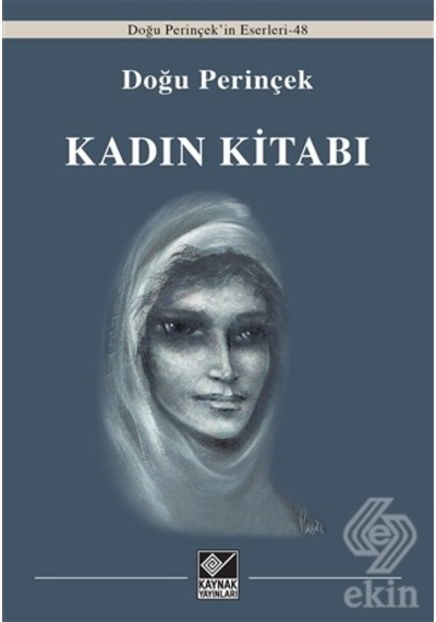 Kadın Kitabı - Doğu Perinçek - Kaynak Yayınları