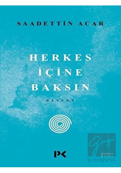 Herkes İçine Baksın - Saadettin Acar - Profil Kitap