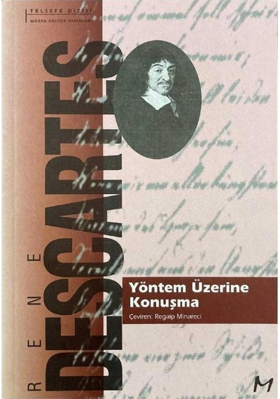 Yöntem Üzerine Konuşmalar - Rene Descartes