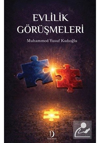 Evlilik Görüşmeleri / Muhammed Yusuf Kadıoğlu