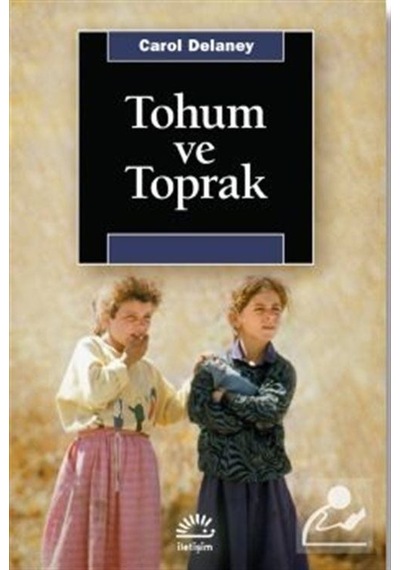 Tohum Ve Toprak / Carol  Delaney