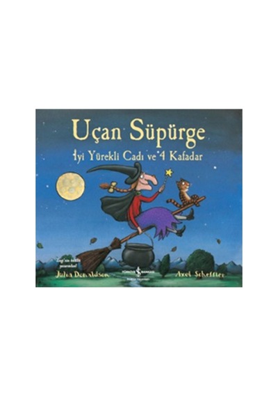 Uçan Süpürge - İyi Yürekli Cadı Ve 4 Kafadar Kma9786053326977