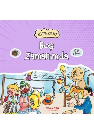 Boş Zamanımda-Kelime Oyunu - Francesca Bignotti - Yumurcak Yayınları