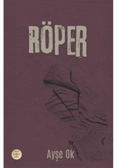 Röper / Ayşe Ok