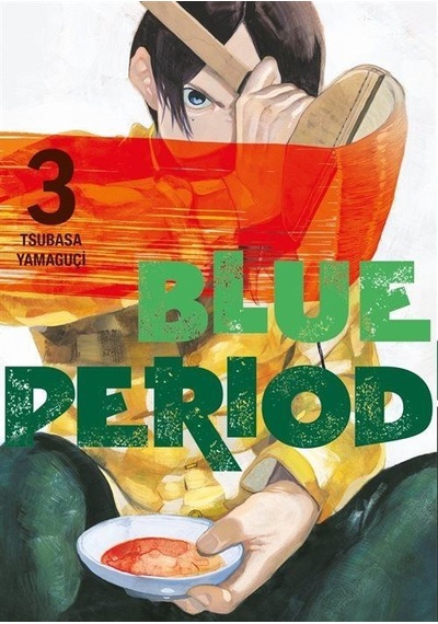 Blue Period 3. Cilt / Tsubasa Yamaguçi