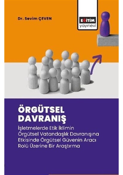 Örgütsel Davranış / Sevim Çeven