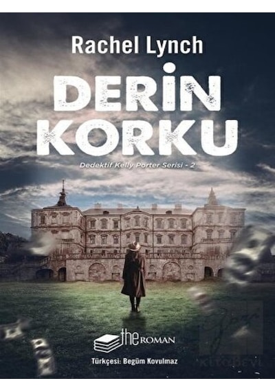 Derin Korku - Dedektif Kelly Porter Serisi 2 The Roman - The Roman