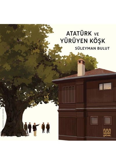 Atatürk Ve Yürüyen Köşk - Fglt-762631