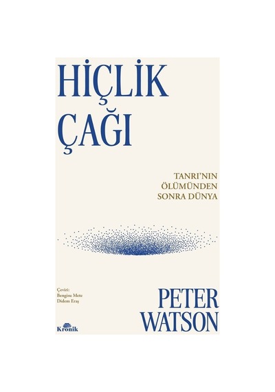 Hiçlik Çağı Ve Tanrının Ölümünden Sonra Dünya