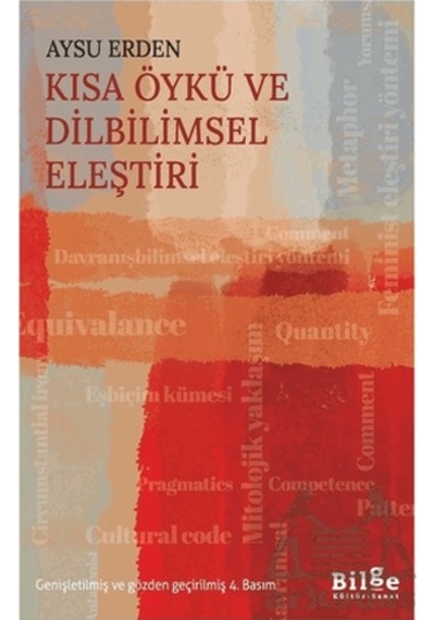 Kısa Öykü ve Dilbilimsel Eleştiri - Aysu Erden - Bilge Kültür Sanat