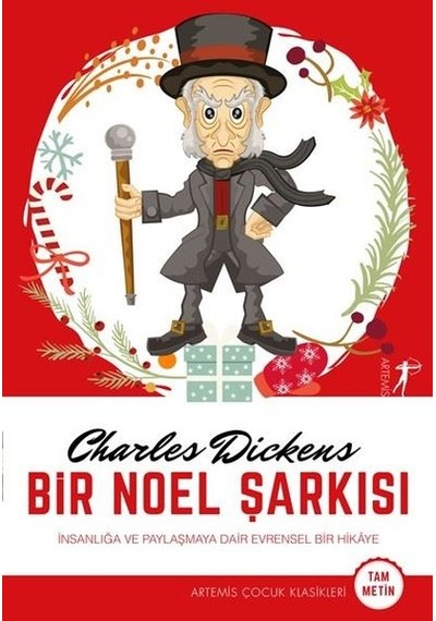 Bir Noel Şarkısı-Tam Metin - Charles Dickens - Artemis Çocuk