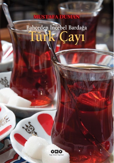 Bahçeden Incebel Bardağa Türk Çayı