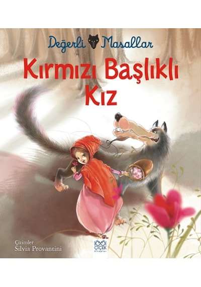 Değerli Masallar - Kırmızı Başlıklı Kız - Charles Perrault - 1001 Çiçek