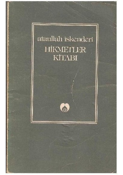 Hikmetler Kitabı - Ataullah İskenderi 1.baskı
