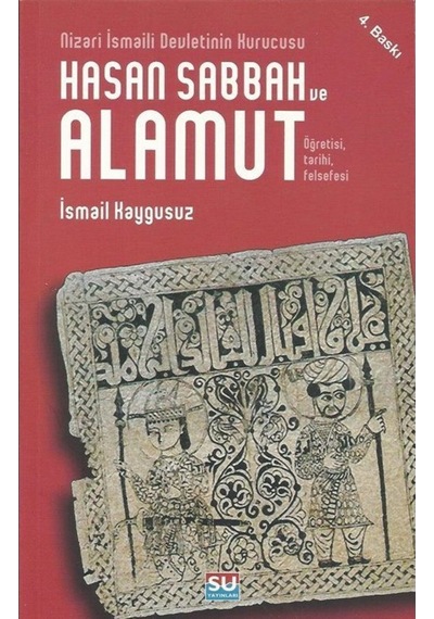 Hasan Sabbah Ve Alamut / Ismail Kaygusuz 9789756709382