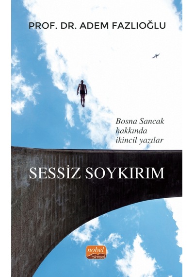 Bosna Sancak Hakkında İkincil Yazılar - Sessiz Soykırım