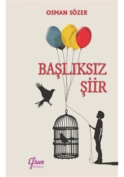 Başlıksız Şiir / Osman Sözer