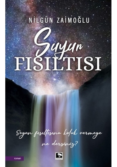 Suyun Fısıltısı - Nilgün Zaimoğlu - Çınaraltı Yayınları