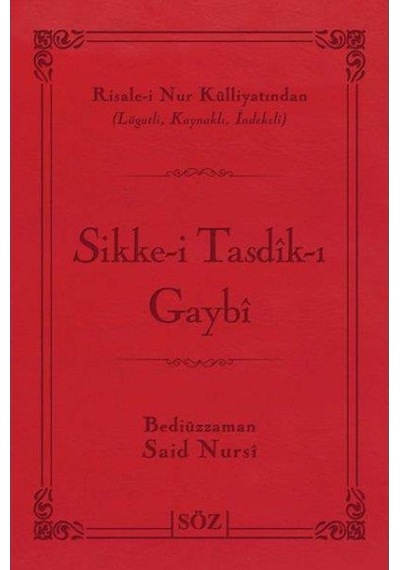 Sikke-i Tasdik-ı Gaybi (Büyük Boy - İki Renk) - Bediüzzaman Said-i Nursi - Söz Basım Yayın