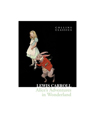 Alice's Adventures in Wonderland - Lewis Carroll - HarperPress