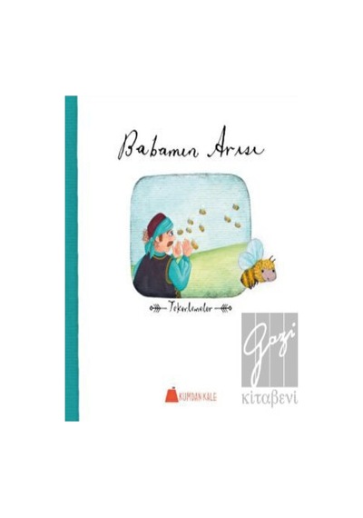 Babamın Arısı - Tekerlemeler- Kumdan Kale