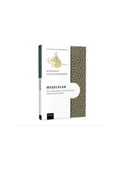 Meseleler / Şeyhülislam Mustafa Sabri Efendi