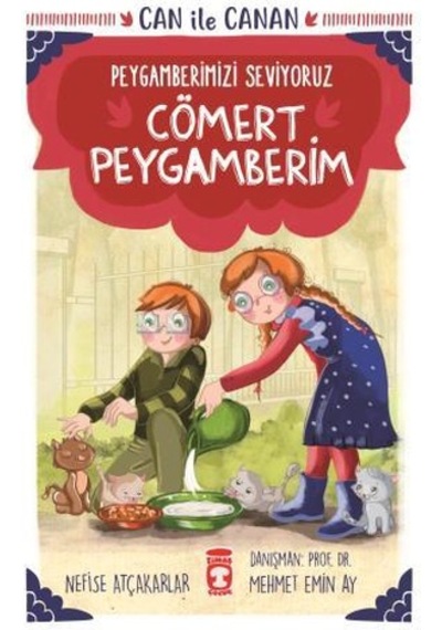 Cömert Peygamberim Can Ile Canan Peygamberimizi Seviyoruz