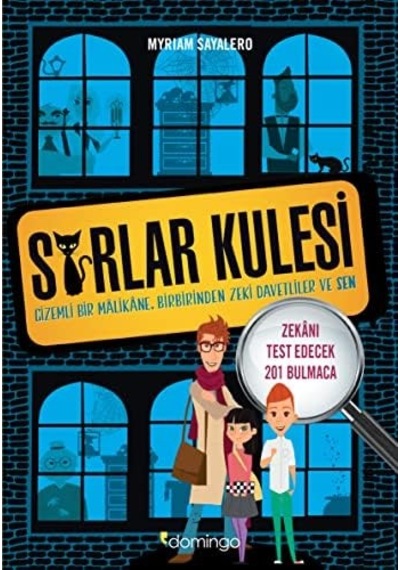 Sırlar Kulesi: Gizemli Bir Malikane, Birbirinden Zeki Davetliler Ve Sen - Zekanı Test Edecek 201 Bulmaca